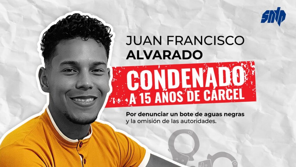 Juan Francisco Alvarado, condenado a 15 años de cárcel por denunciar bote agu...